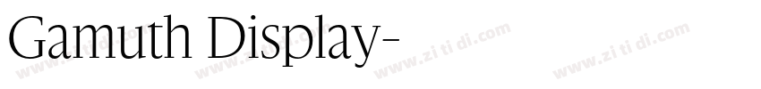Gamuth Display字体转换 Gamuth Display字体转换